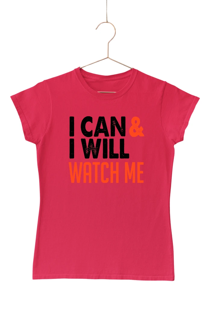 I Can and I Will Watch Me Women's Tshirt (Red, S)