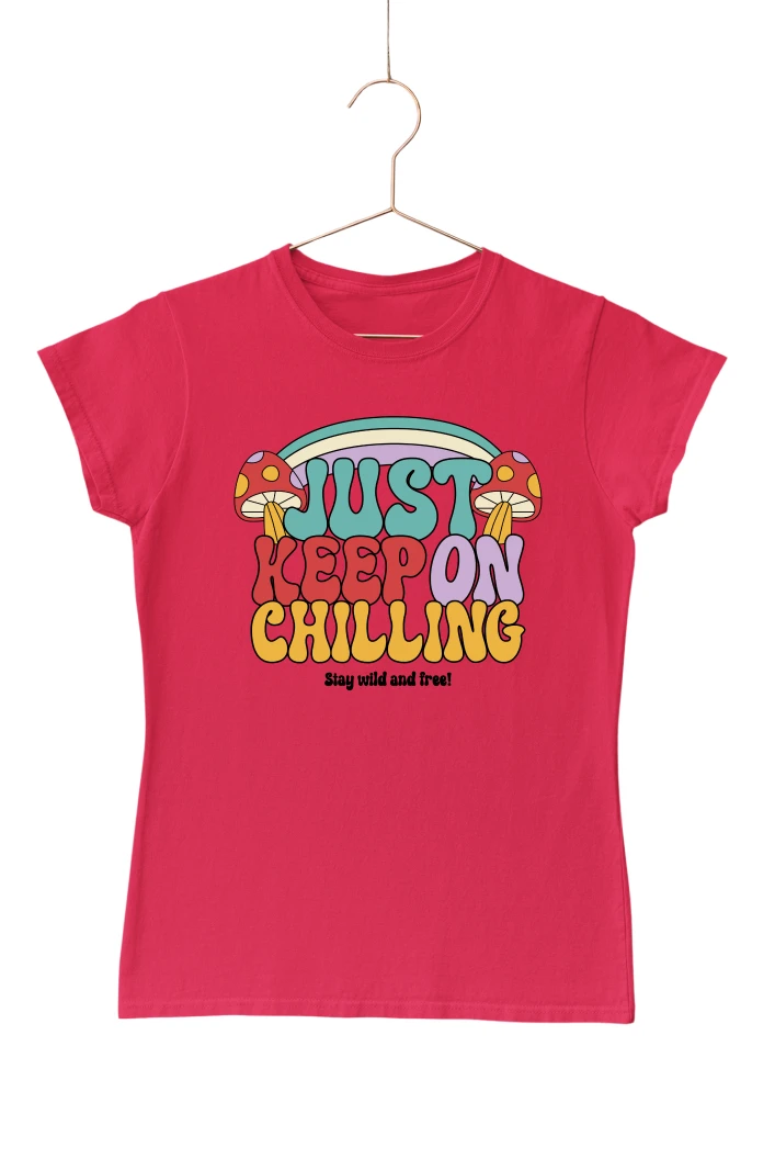 Just Keep on Chilling Women's Tshirt (Red, S)