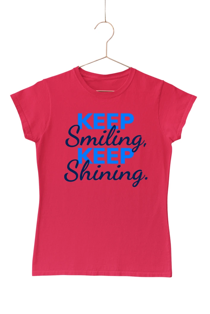 Keep Smiling Keep Shining v2 Women's Tshirt (Red, S)