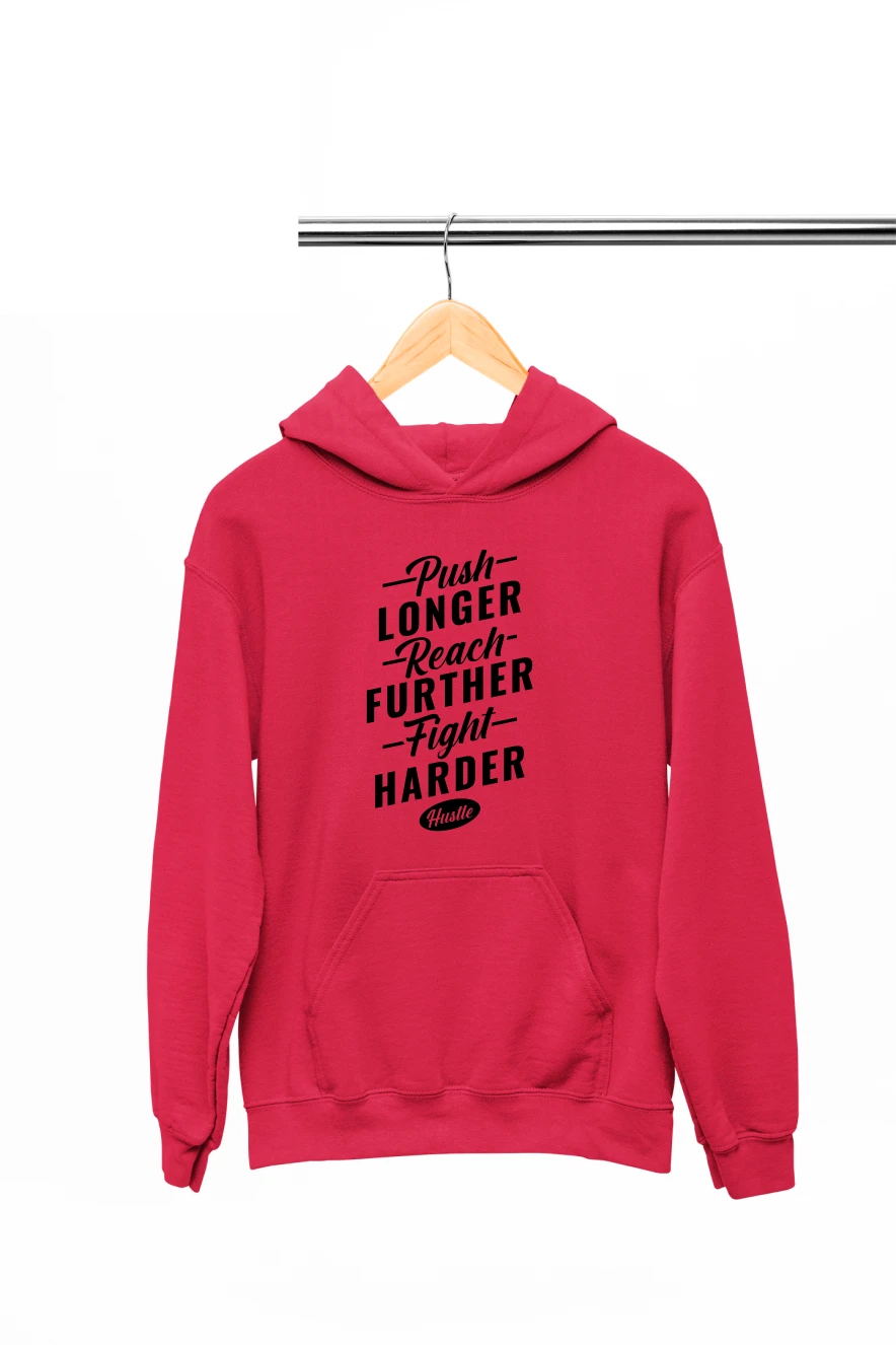 Push Longer Reach Further Fight Harder Hustle Hoodie (Red, S)