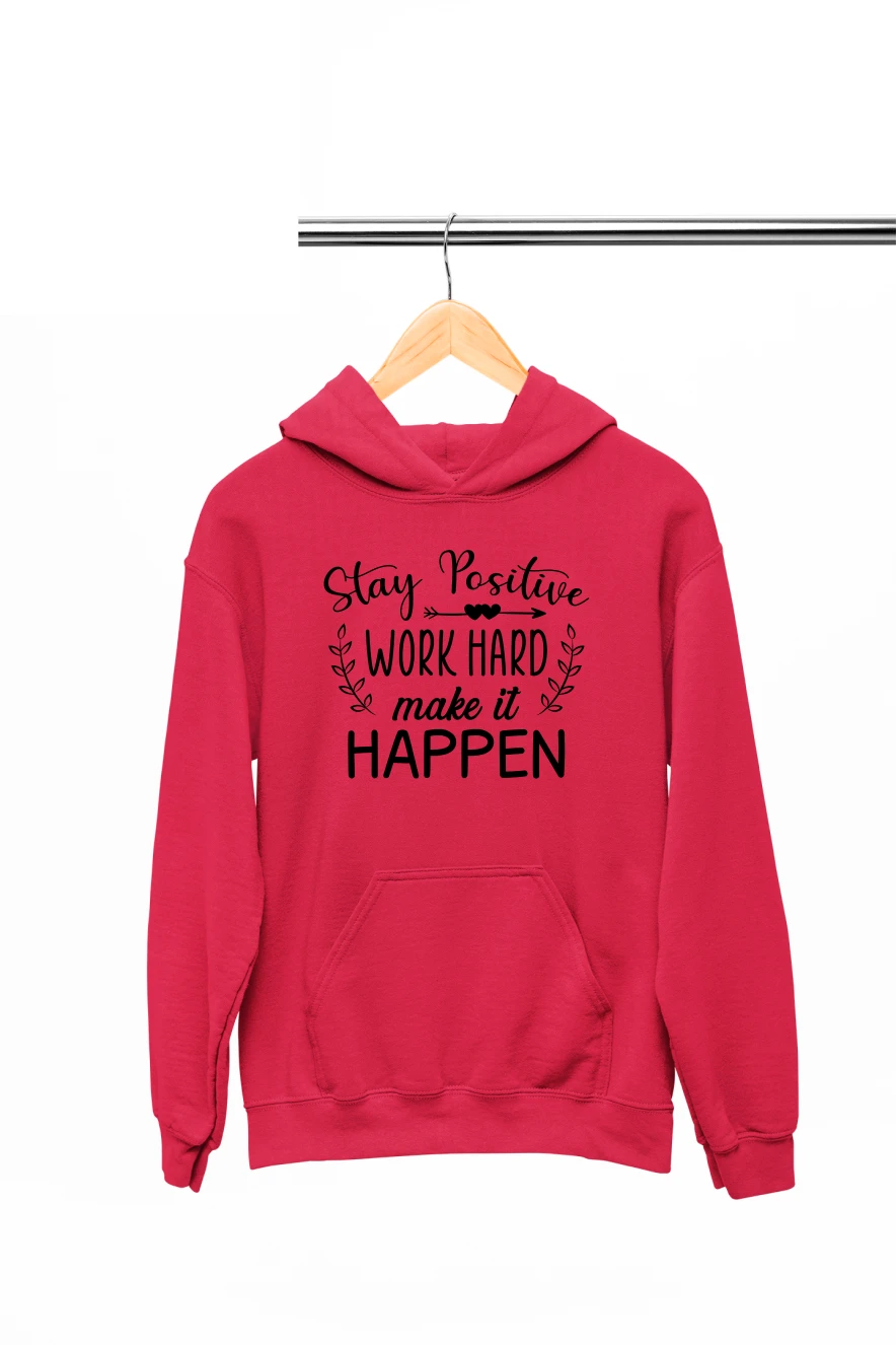Stay Positive Work Hard Make It Happen Hoodie (Red, S)