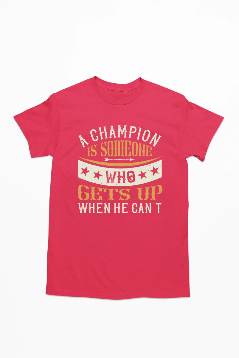 A Champion is Someone Who Gets Up When He Can't Men's Tshirt (Red, S)