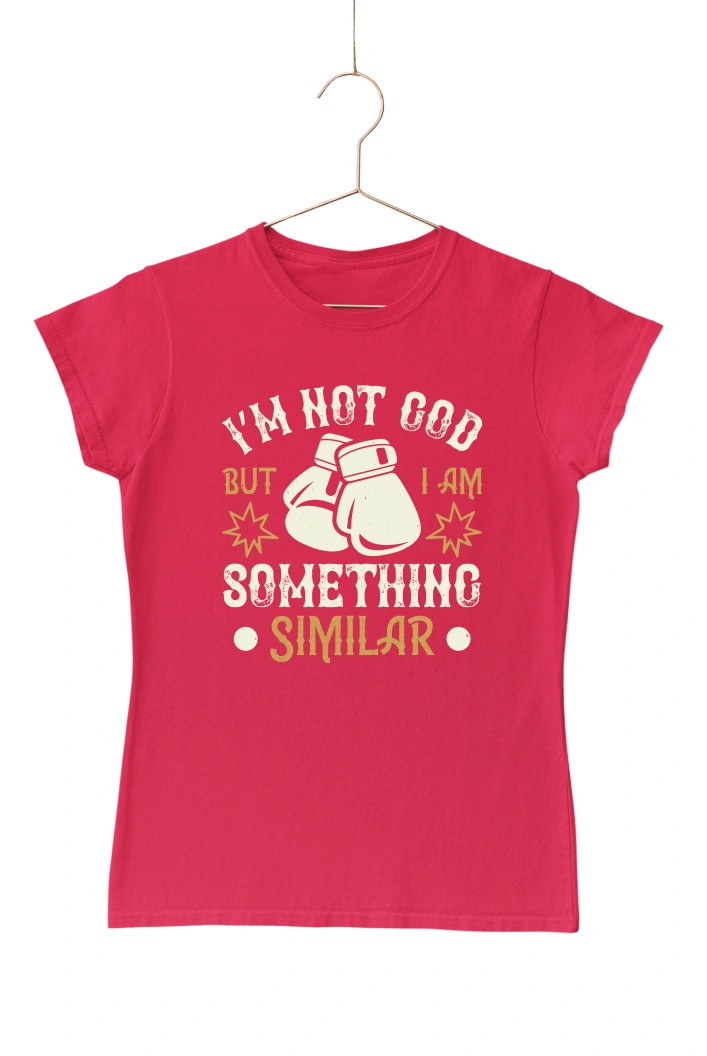 I'm Not God But I am Something Similar Women's Tshirt (Red, S)
