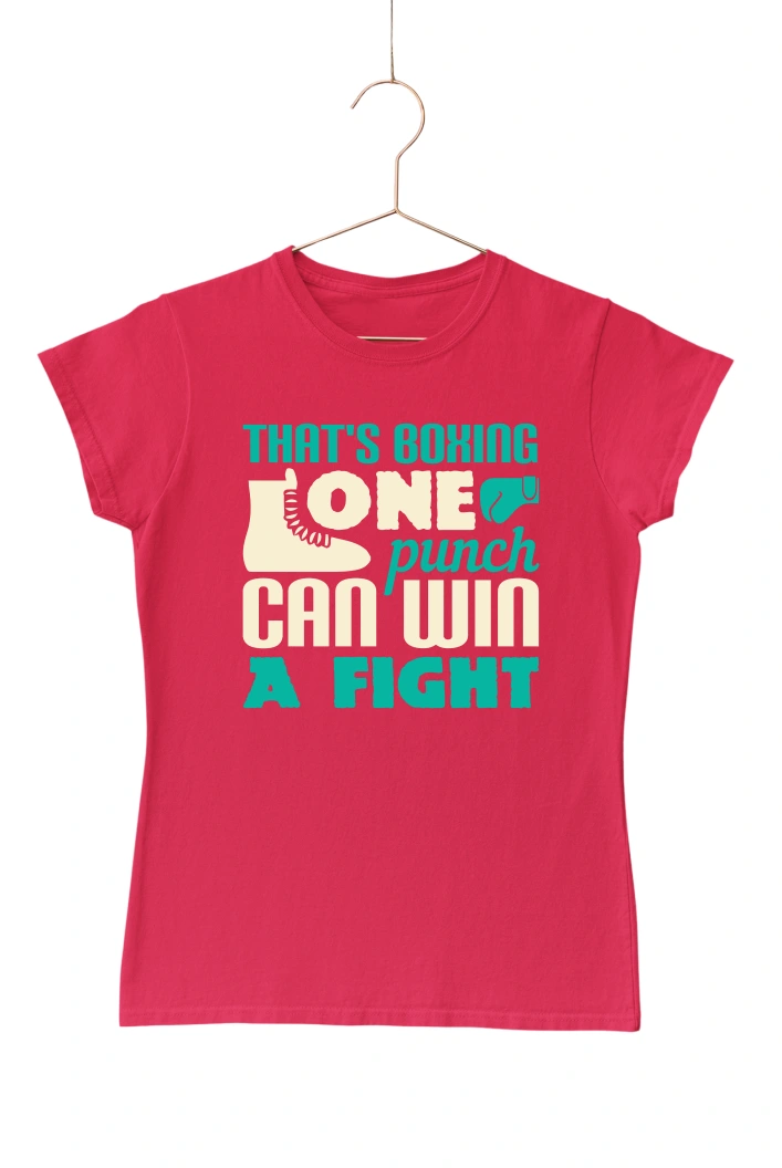 That's Boxing One Punch Can Win a Fight Women's Tshirt (Red, S)