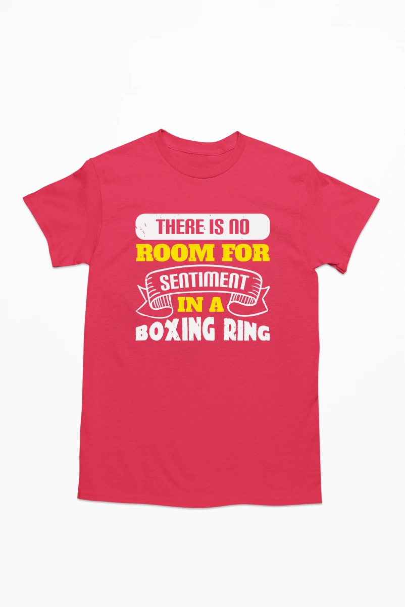 There is no Room for Sentiment in a Boxing Ring Men's Tshirt (Red, S)
