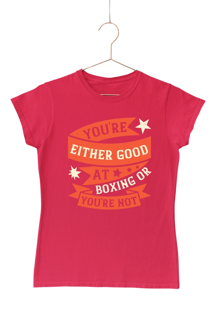 You're Either Good At Boxing or You're Not Women's Tshirt (Red, S)