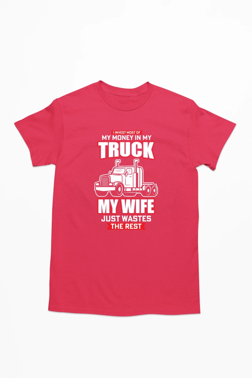 I Invested Most of My Money in My Truck Men's Tshirt (Red, S)