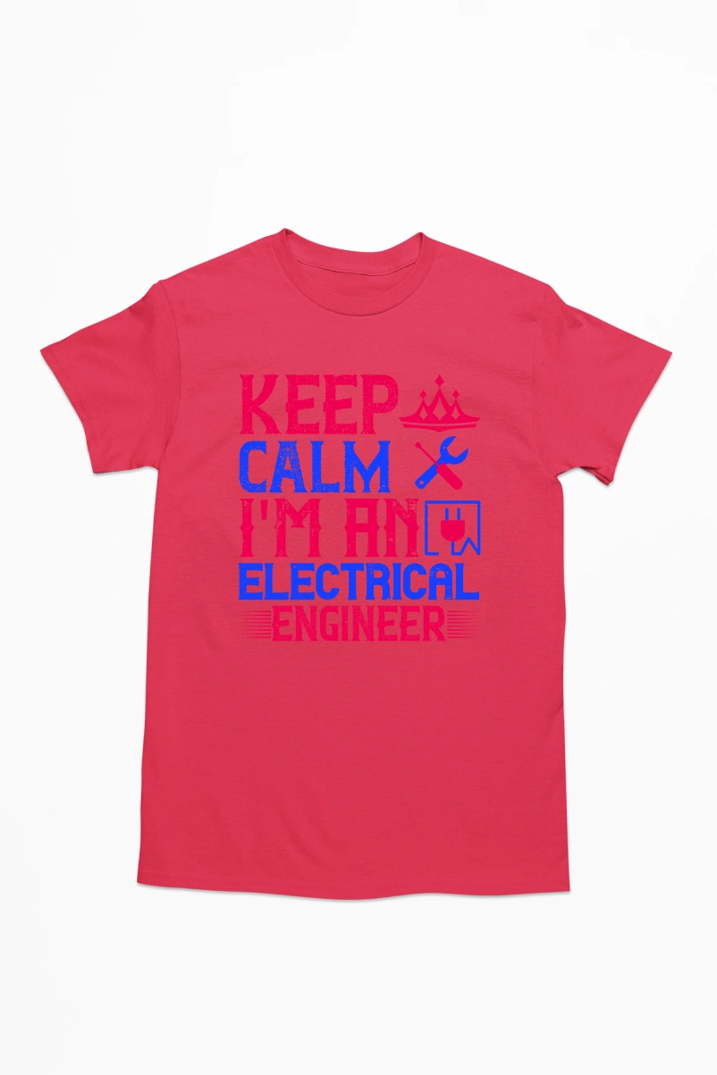 Keep Calm I'm an Electrical Engineer Men's Tshirt (Red, S)