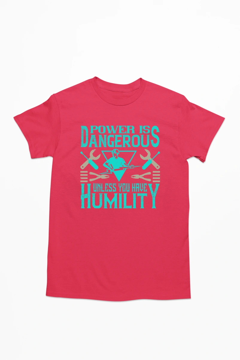 Power is Dangerous Unless You Have Humility Ver.2 Men's Tshirt (Red, S)