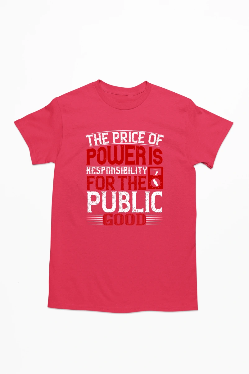 The Price of Power is Responsibility for the Public Good Men's Tshirt (Red, S)