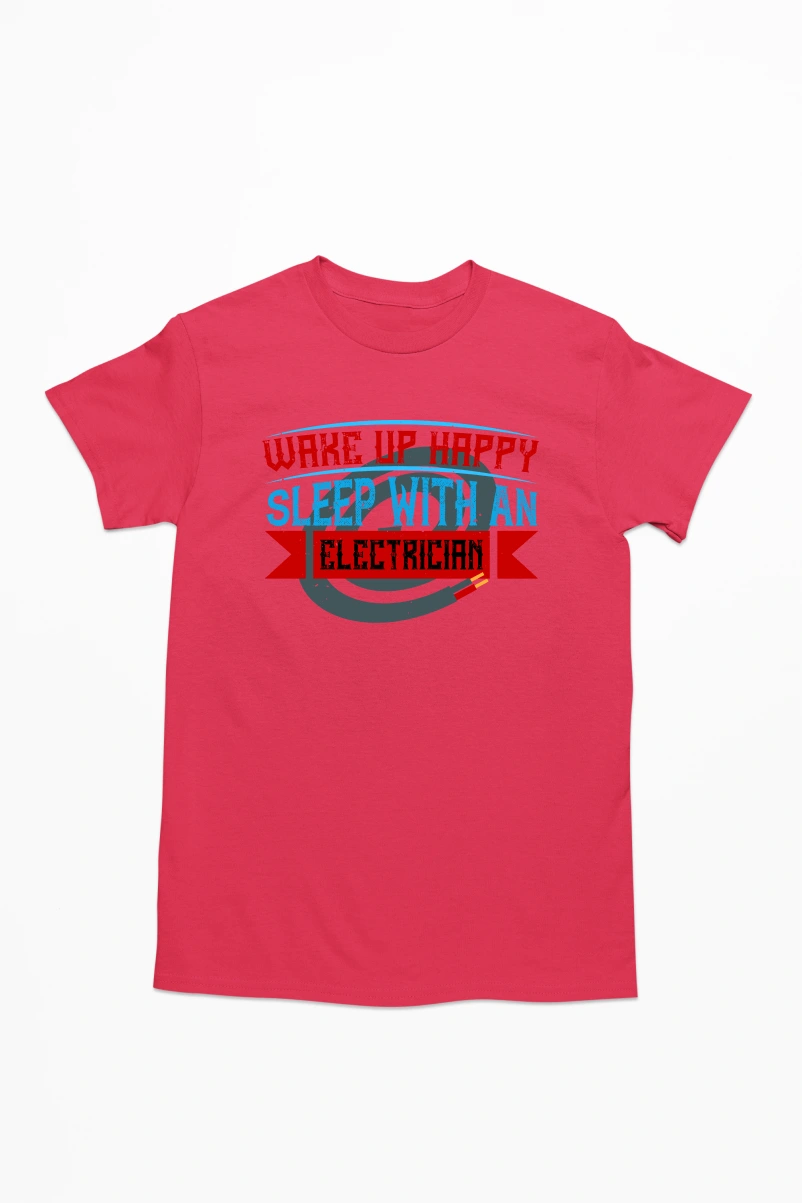 Wake Up Happy Sleep with an Electrician Men's Tshirt (Red, S)