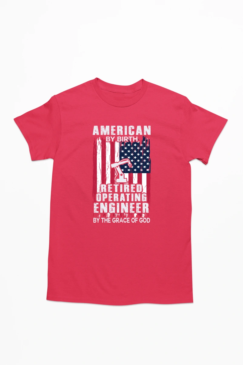 American by Birth Retired Operating Engineer by the Grace of God Men's Tshirt (Red, S)