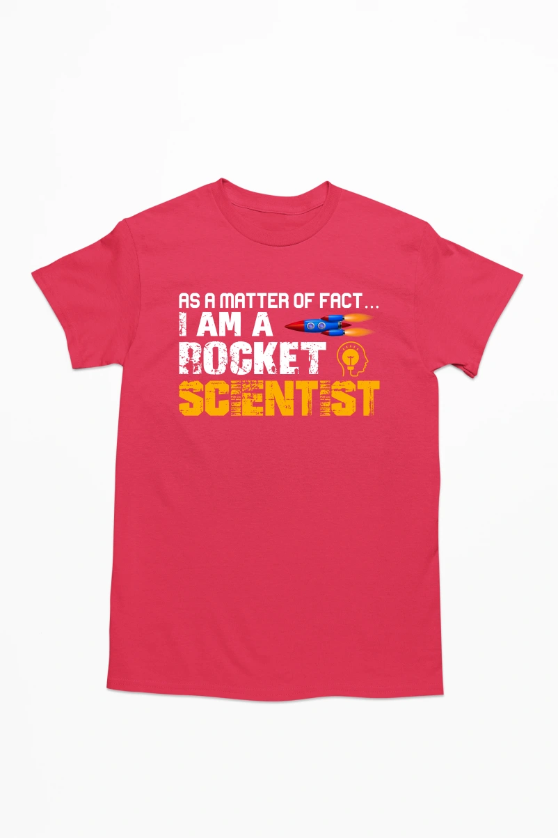 As a Matter of Fact I Am a Rocket Scientist Men's Tshirt (Red, S)