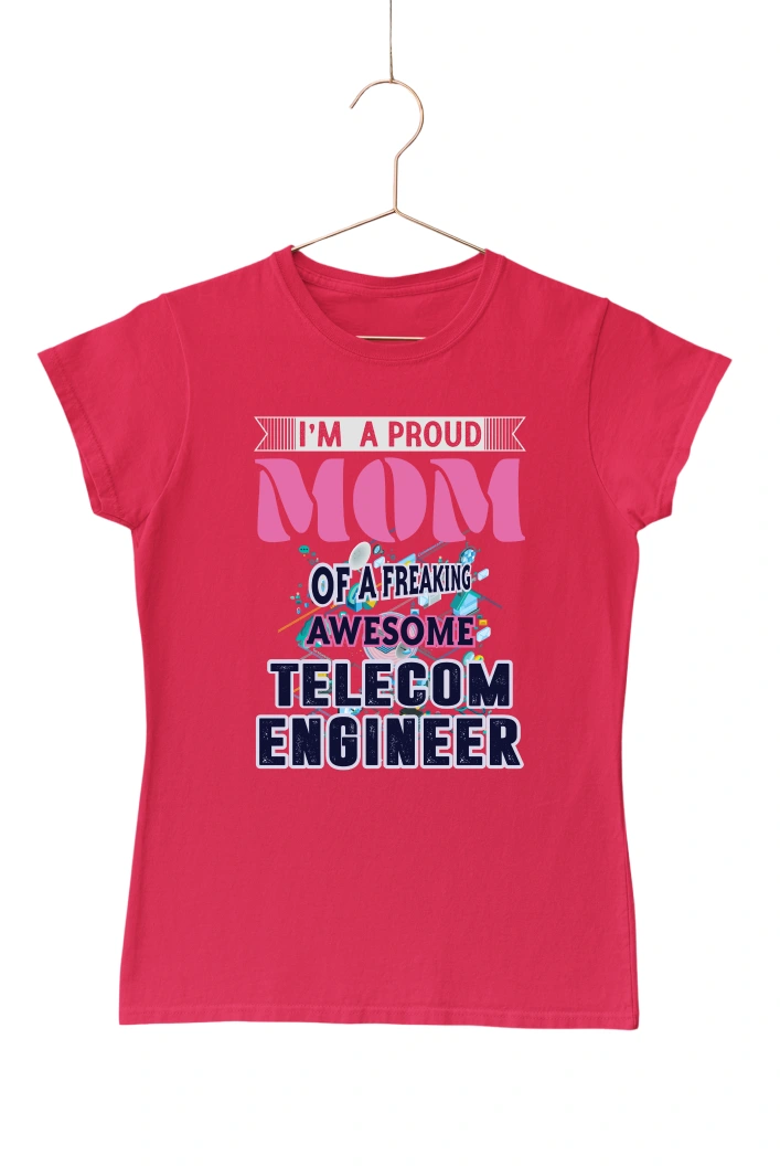 I'm a Proud Mom of A Freaking Awesome Telecom Engineer Women's Tshirt (Red, S)