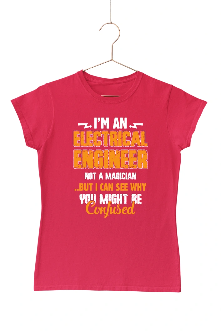 I'm an Electrical Engineer Not a Magician Women's Tshirt (Red, S)