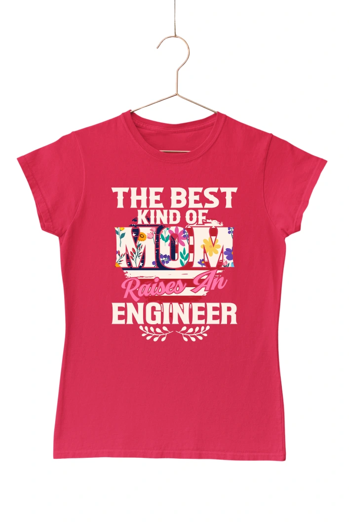 The Best Kind of Mom Raises an Engineer Women's Tshirt (Red, S)