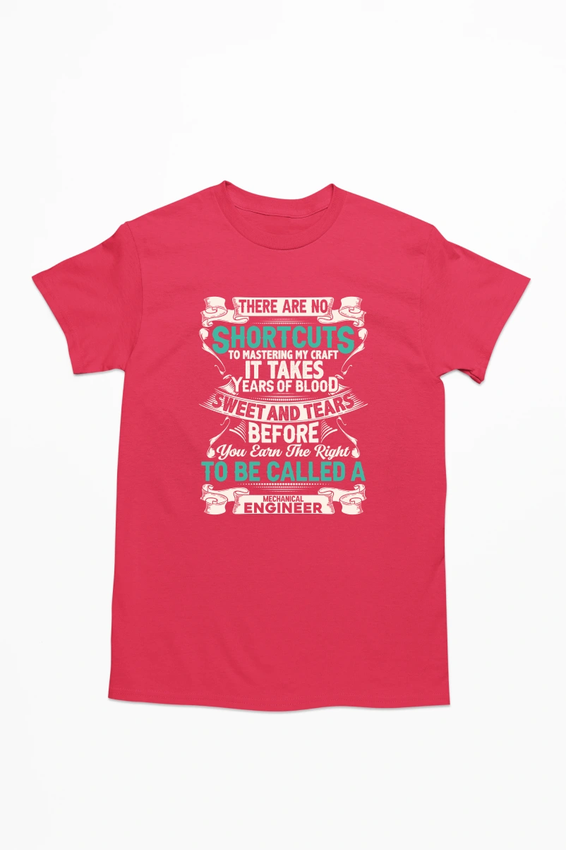 There Are No Shortcuts to Mastering my Craft Men's Tshirt (Red, S)