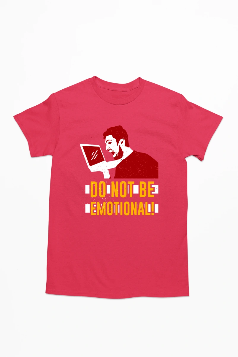 Do Not Be Emotional Men's Tshirt (Red, S)
