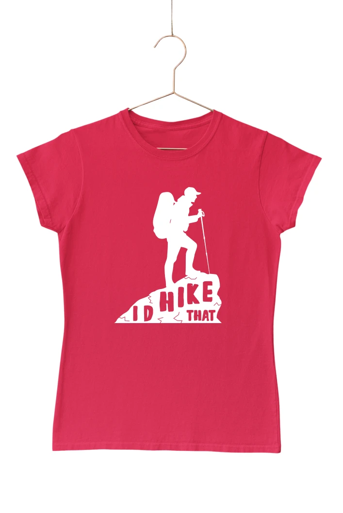 I'd Hike That Women's Tshirt (Red, S)