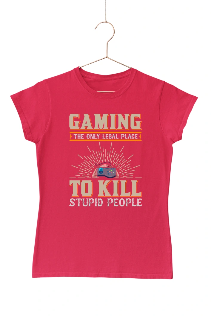 Gaming The Only Legal Place Women's Tshirt (Red, S)
