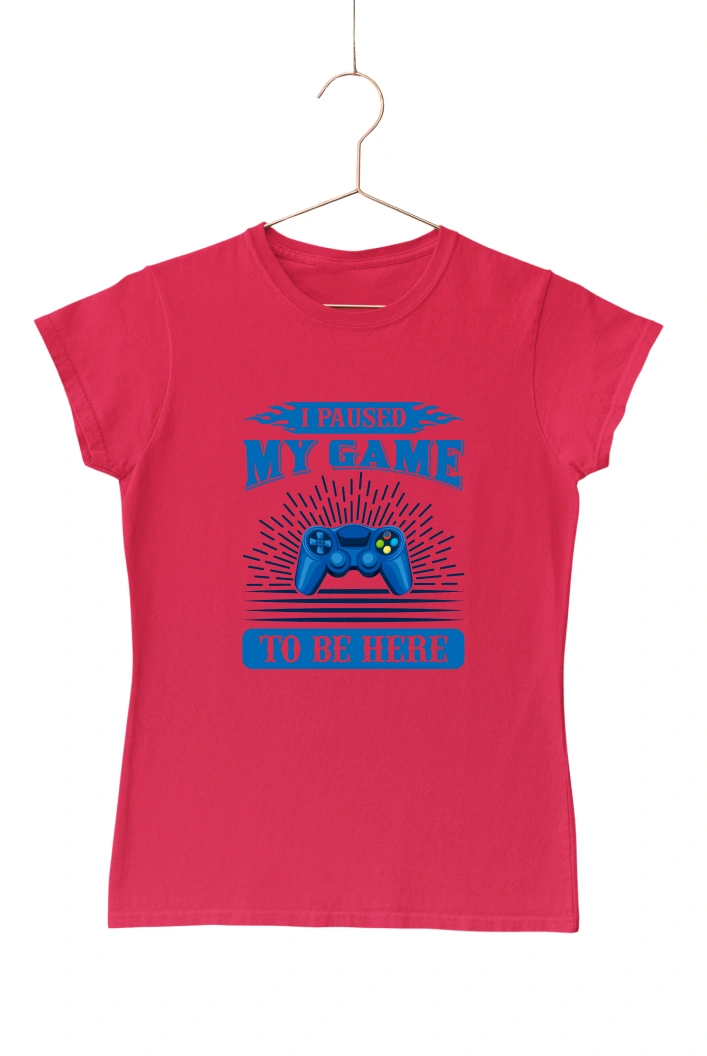 I Paused My Game to be Here Ver.2 Women's Tshirt (Red, S)