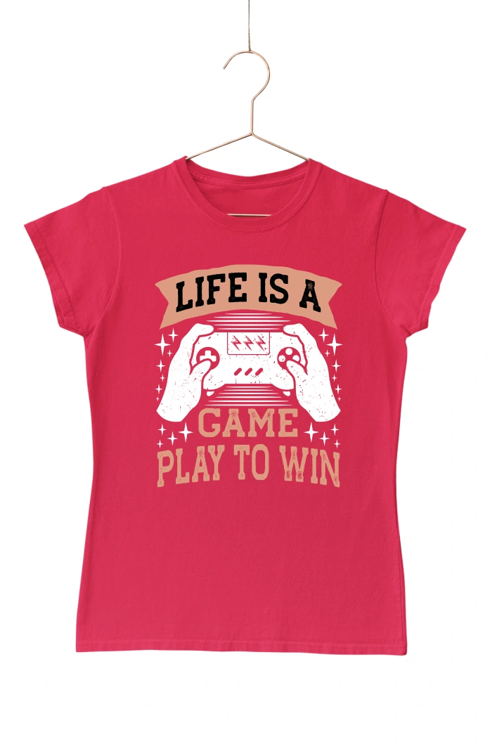 Life is a Game Play to Win Women's Tshirt (Red, S)