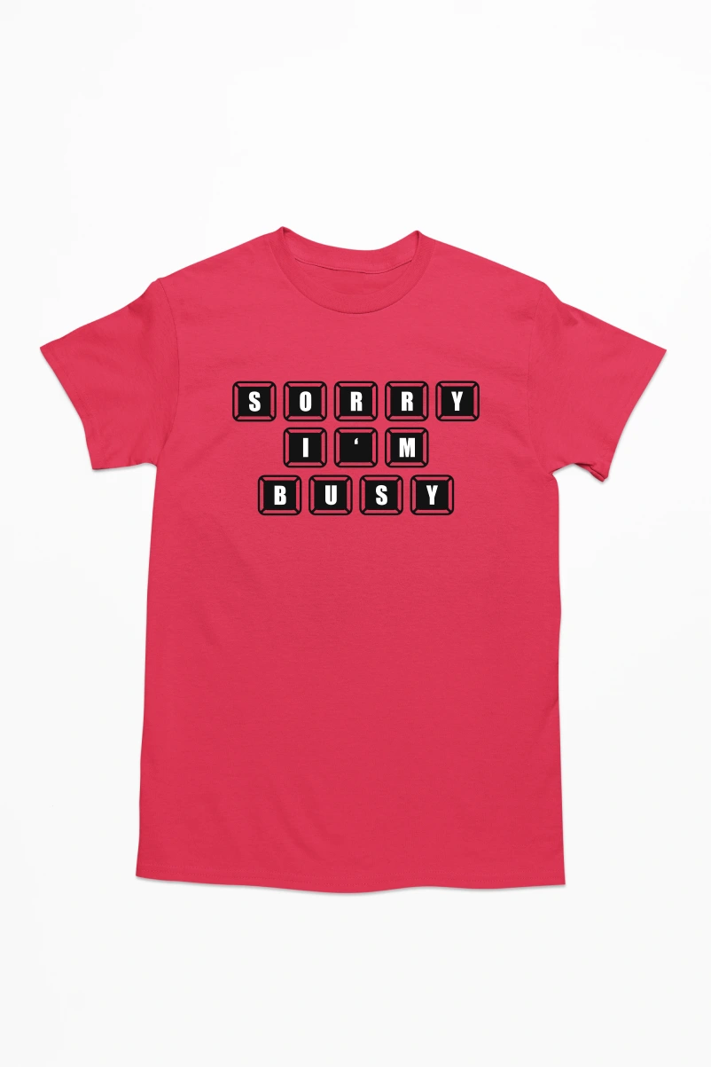 Sorry I'm Busy Men's Tshirt (Red, S)