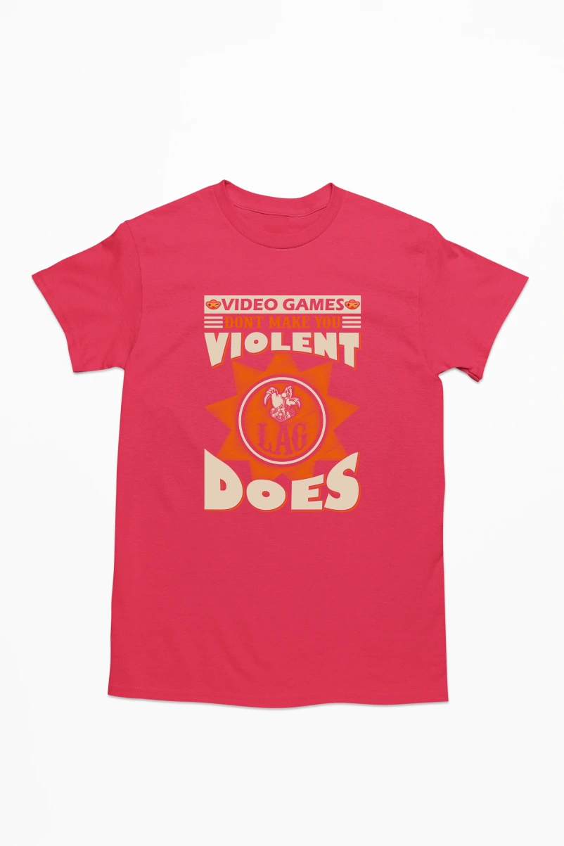 Video Games Dont Make You Violent Lag Does Men's Tshirt (Red, S)