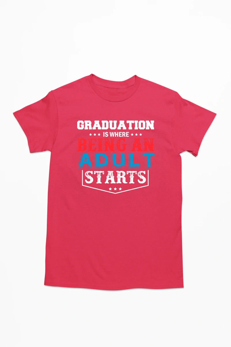 Graduation is Where Being an Adult Start Men's Tshirt (Red, S)