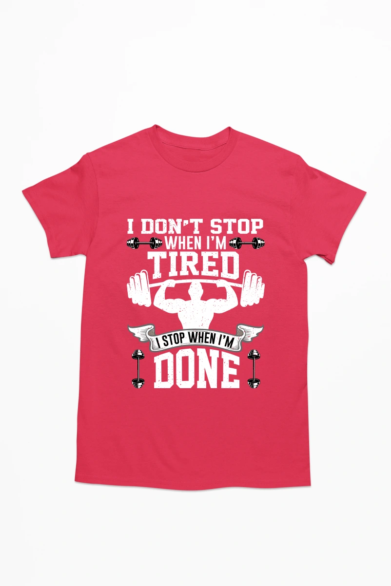I Don't Stop When I'm Tired Men's Tshirt (Red, S)