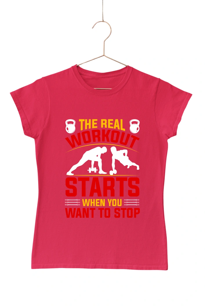 The Real Workout Starts When You Want to Stop Women's Tshirt (Red, S)