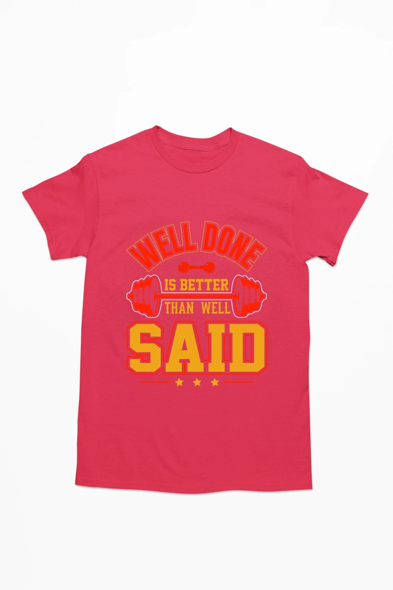 Well Done is Better that Well Said Men's Tshirt (Red, S)