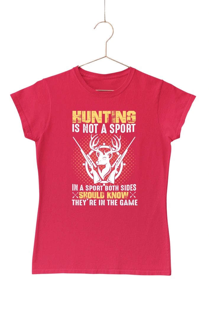 Hunting is Not a Sport Women's Tshirt (Red, S)