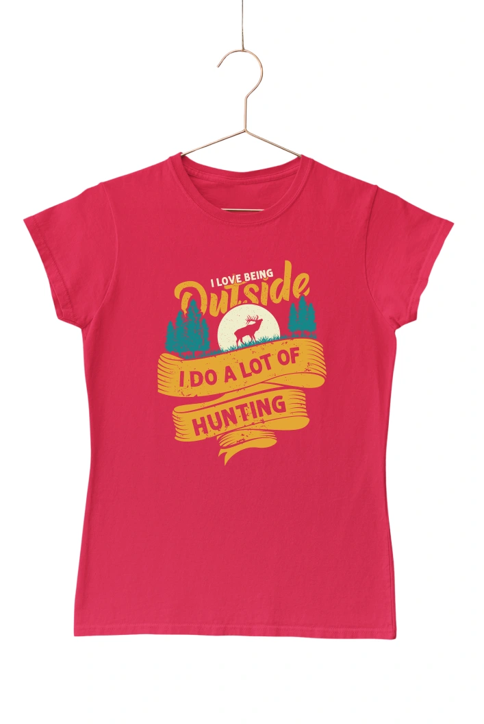 I Love Being Outside I Do a Lot of Hunting Women's Tshirt (Red, S)