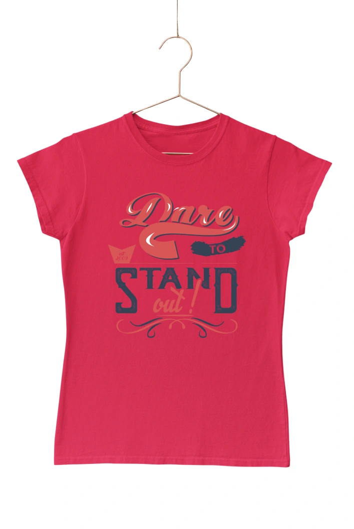 Dare to Stand Out Women's Tshirt (Red, S)