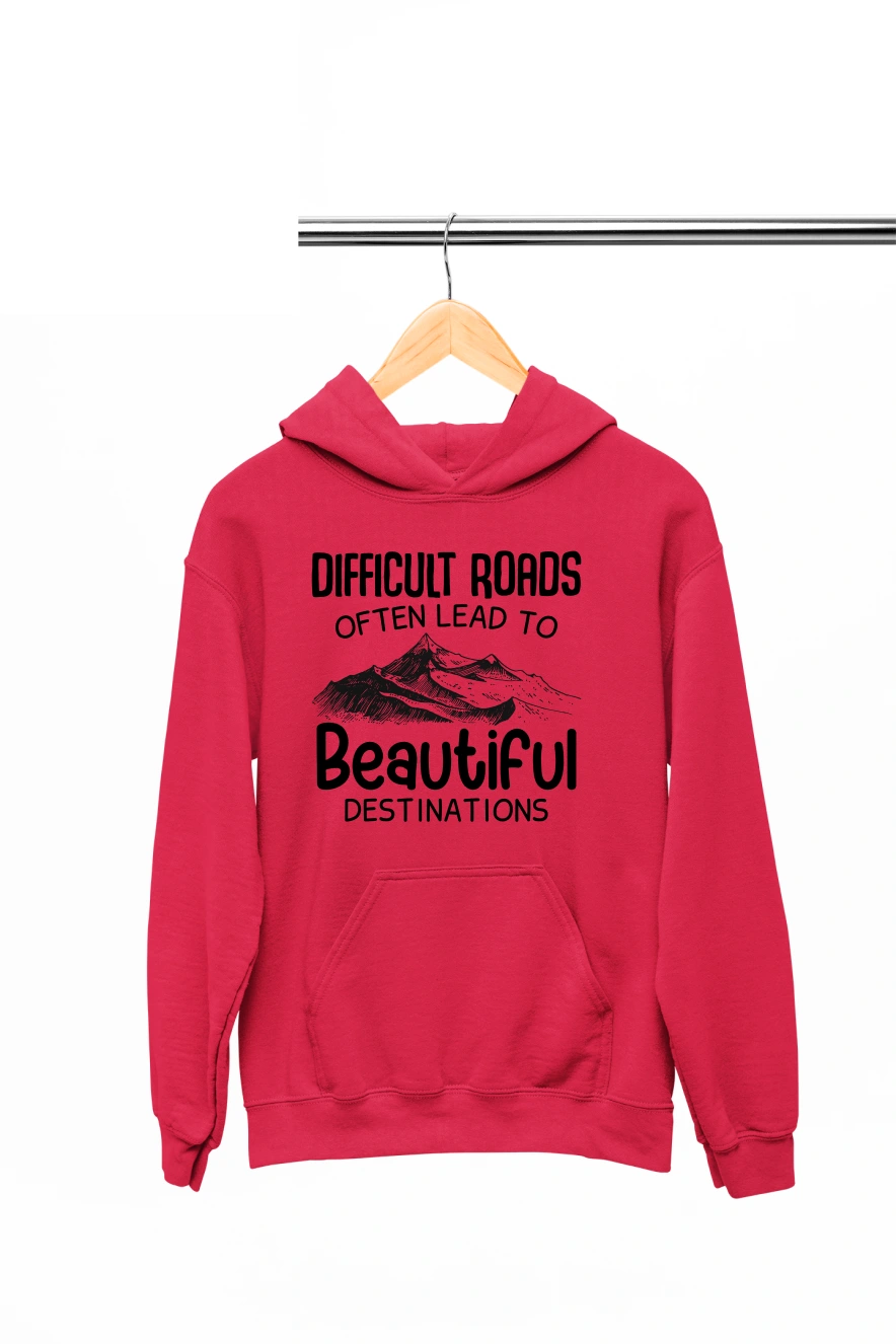 Difficult Roads Often Lead to Beautiful Destinations Hoodie (Red, S)