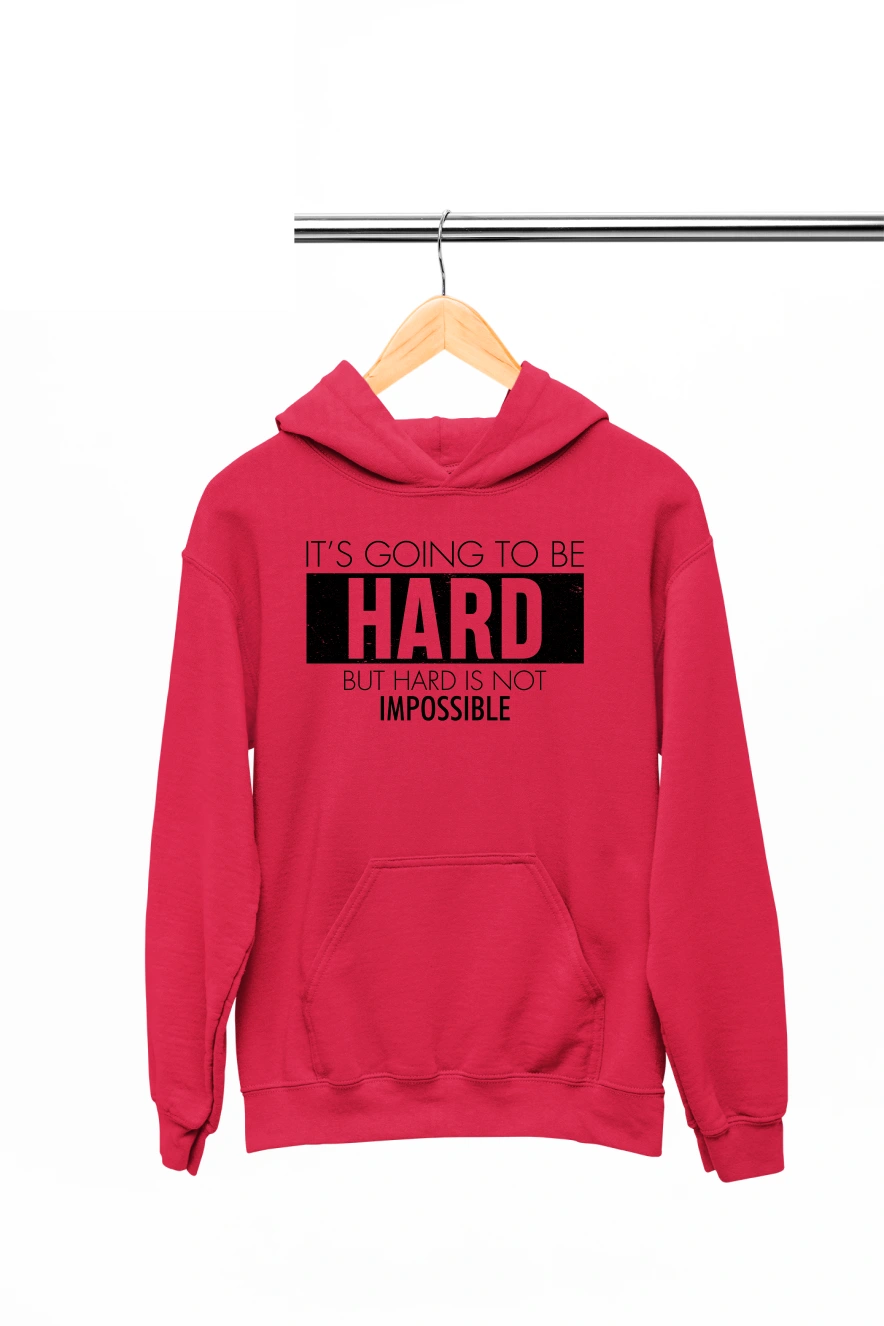 It's Going to Be Hard But Hard is Not Impossible Hoodie (Red, S)