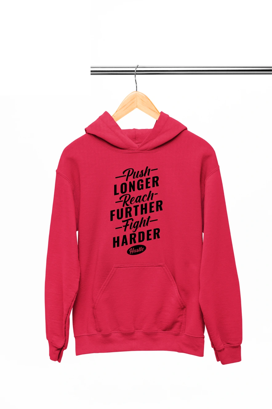 Push Longer Reach Further Fight Harder Hustle Hoodie (Red, S)
