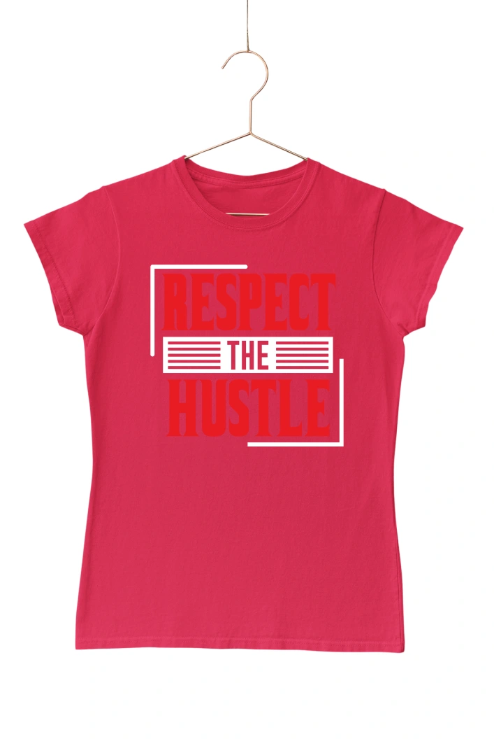Respect the Hustle Women's Tshirt (Red, S)