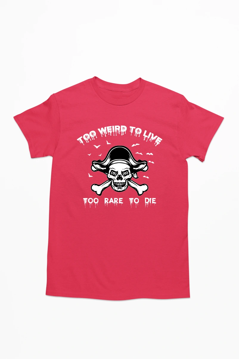 Too Weird To Live Too Rare to Die Men's Tshirt (Red, S)