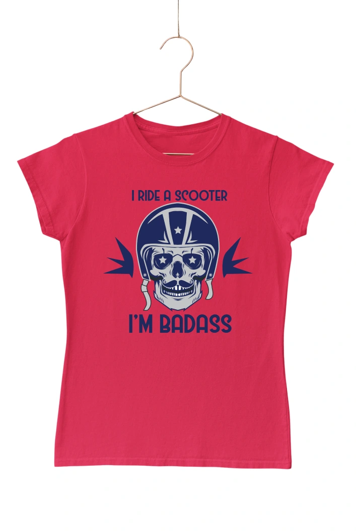 I Rirder a Scooter I'm Badass Women's Tshirt (Red, S)