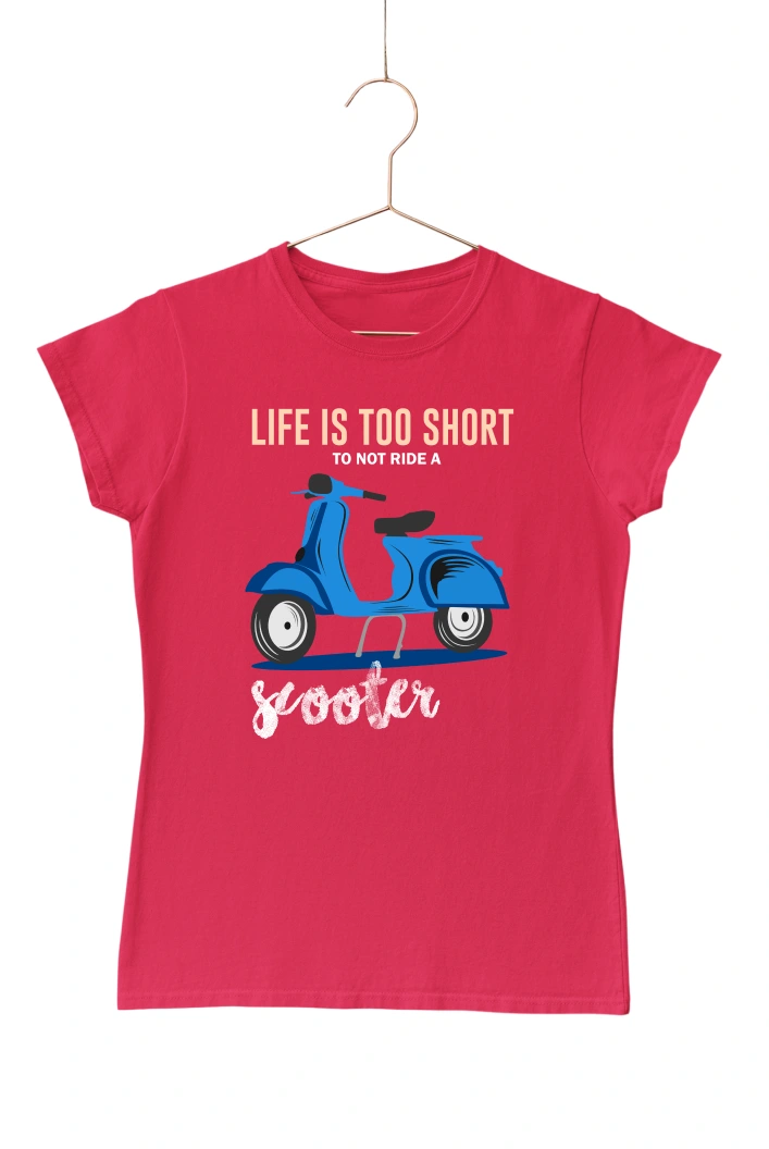 Life is Too Short to Not Ride a Scooter Women's Tshirt (Red, S)