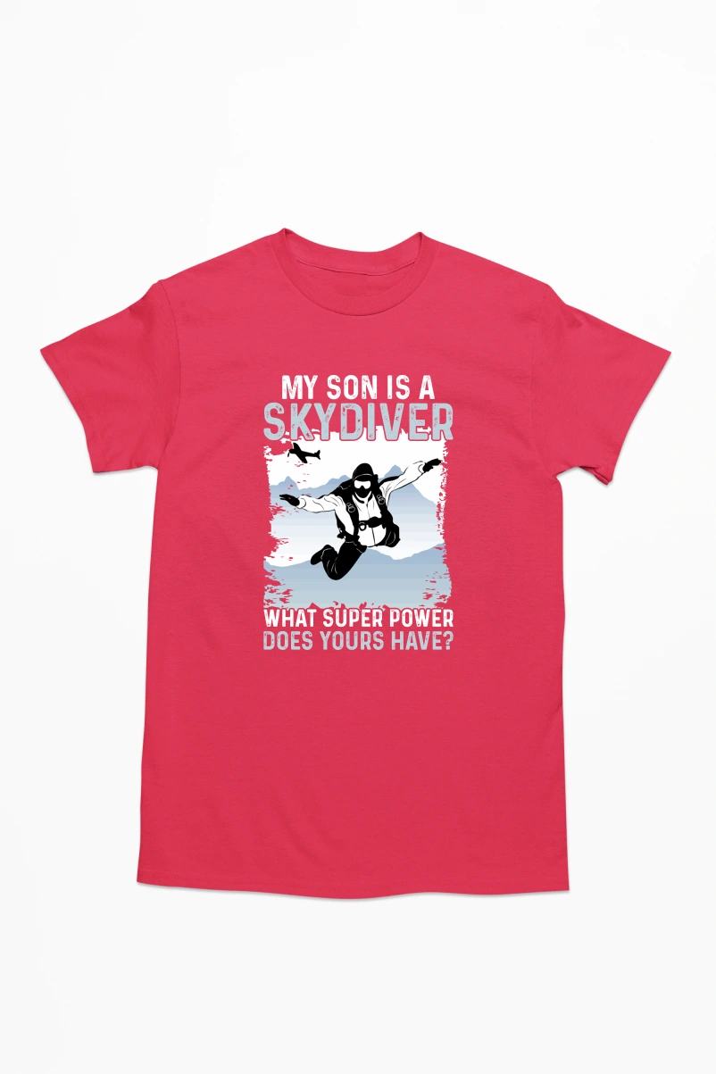 My Son is a Skydiver What Super Power Does Yours Have Men's Tshirt (Red, S)