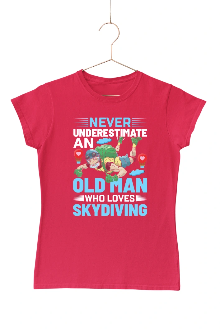 Never Underestimate an Oldman Who Loves Skydiving Women's Tshirt (Red, S)