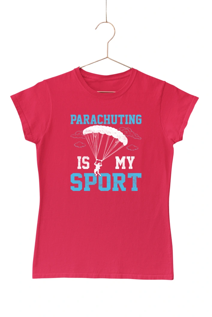 Parachuting is My Sport Women's Tshirt (Red, S)