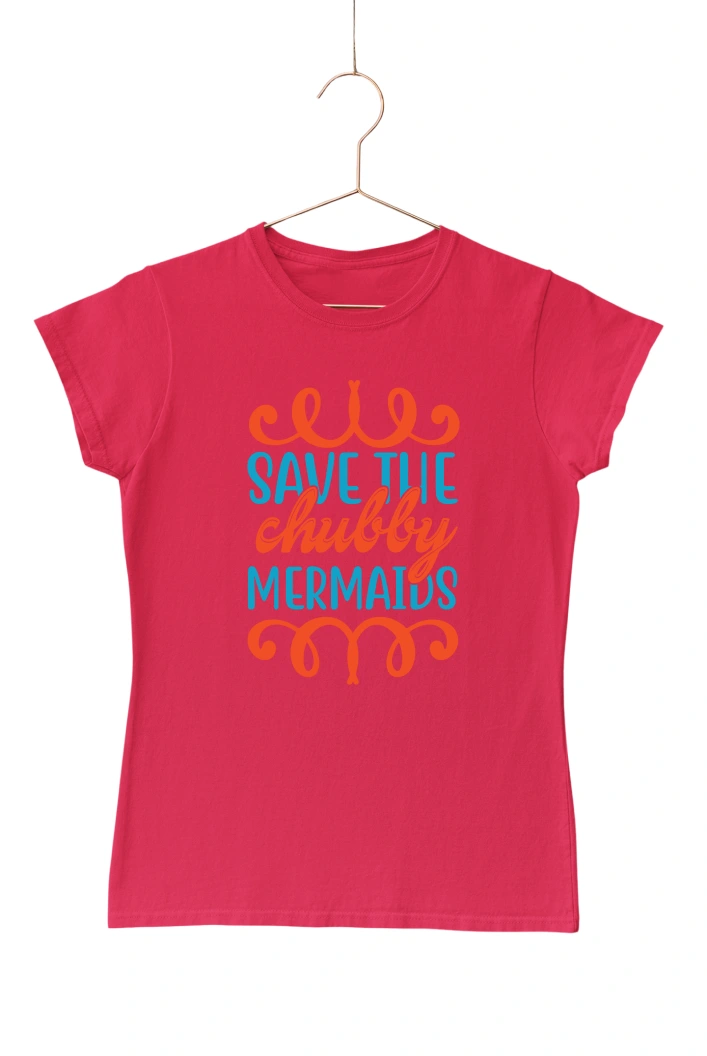 Save the Chubby Mermaids Women's Tshirt