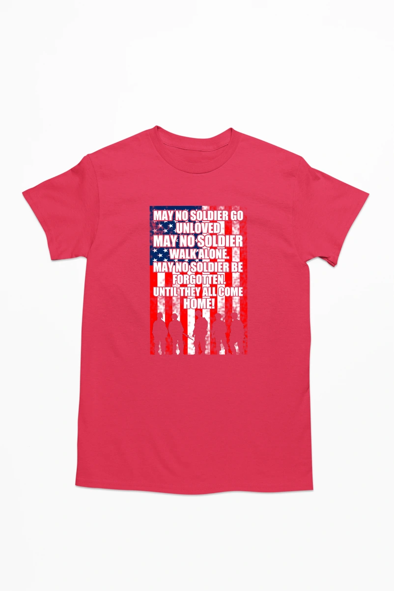 May No Soldier Go Unloved May No Soldier Men's Tshirt (Red, S)
