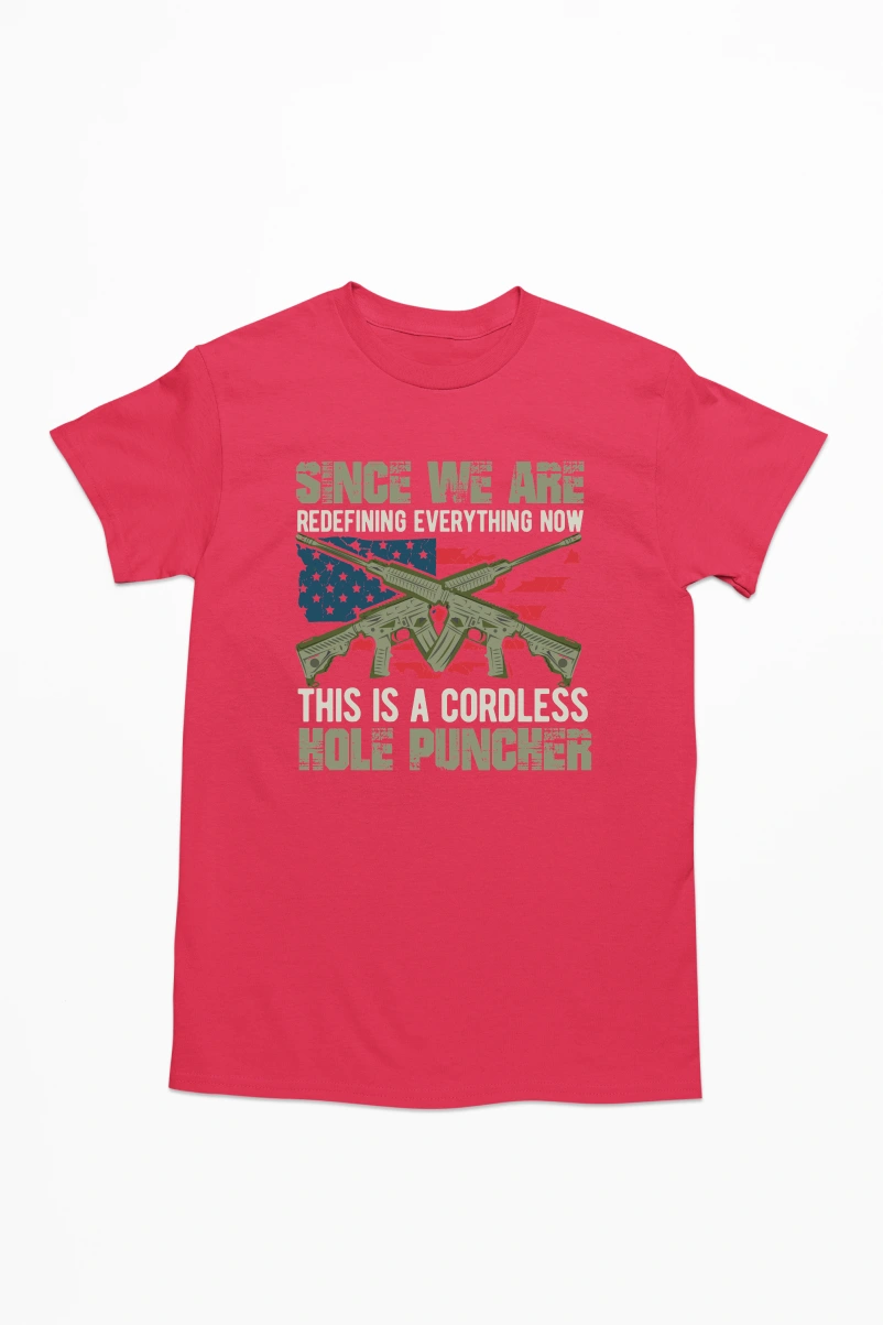 Since We Are Redefining Everything Now This is a Cordless Hole Puncher Men's Tshirt (Red, S)