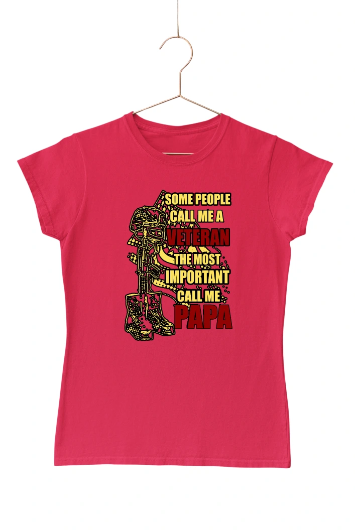 Some People Call Me a Veteran the Most Important Call Me Papa Women's Tshirt