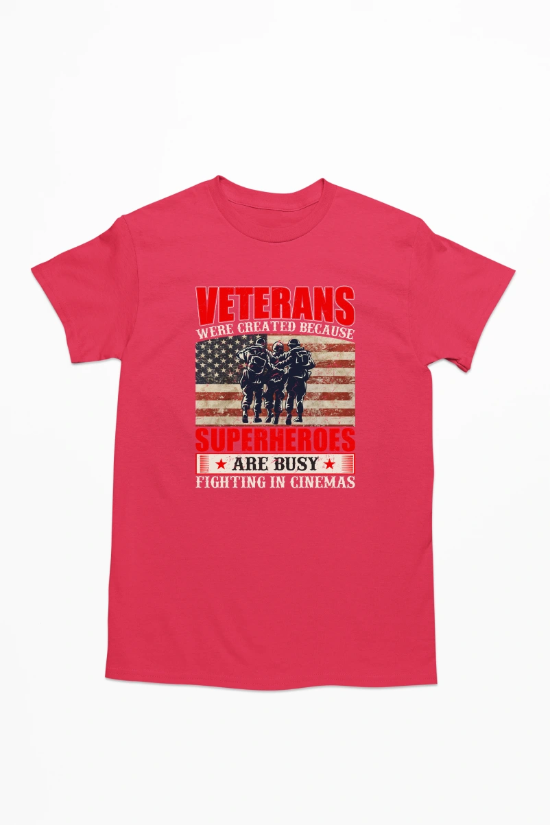 Veterans were Created Bacause Superheroes are Busy Fighting in Cinemas Men's Tshirt (Red, S)